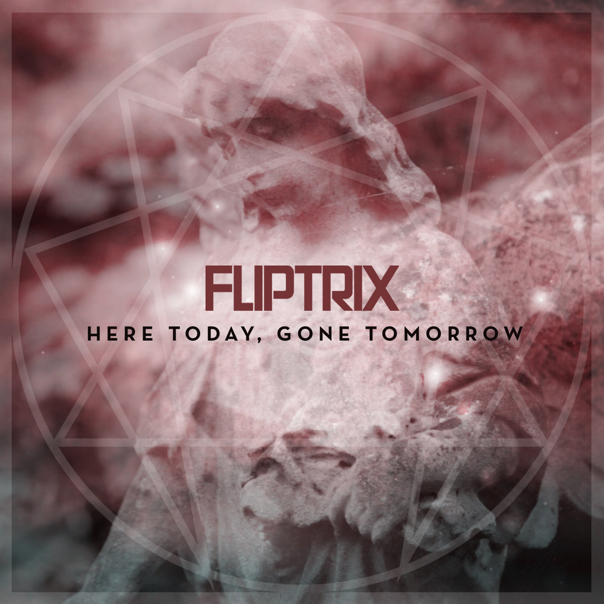 Here Today Gone Tomorrow Fliptrix Here Today Gone Tomorrow Fliptrix
