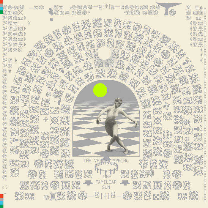 UnFamiliar Sun | The Vernon Spring