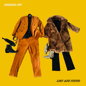Freedom Fry — Lost and Found EP