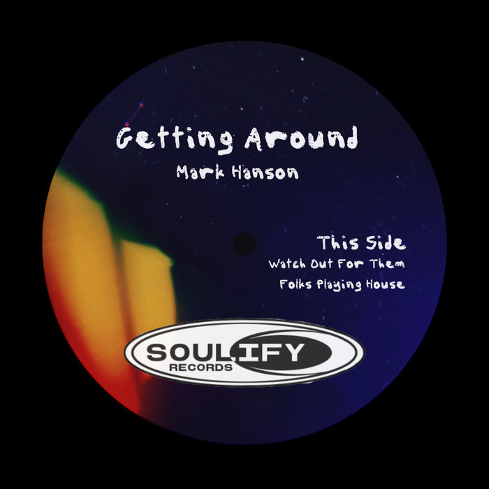 Pochette de Getting Around par Soulify Records