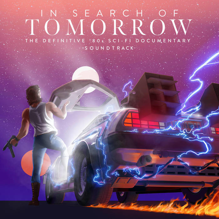 In Search of Tomorrow (Original Documentary Soundtrack) | NewRetroWave