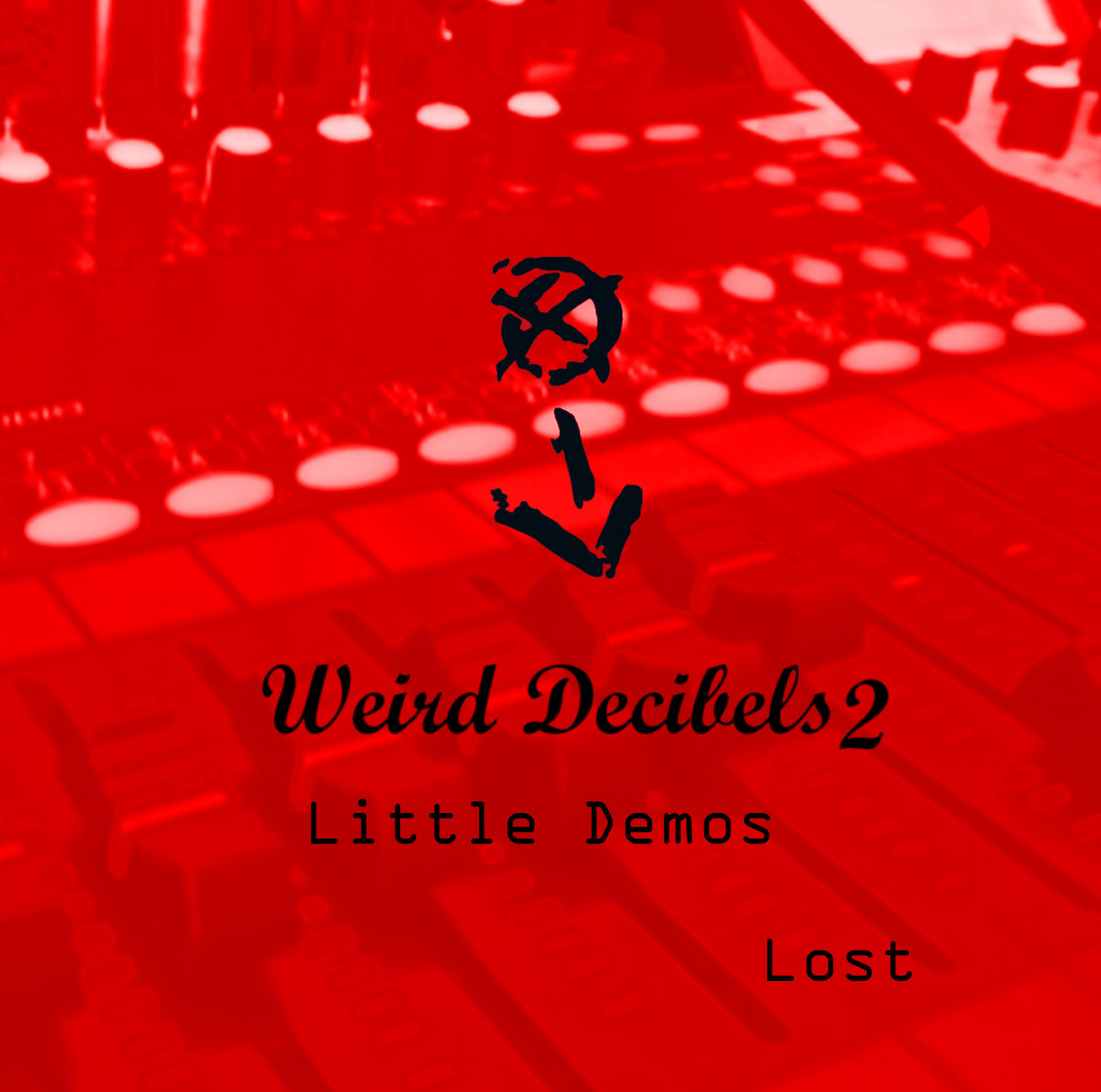 Weird Decibels 2 Little Demos Lost Weird Decibels weird-decibels-2-little-demos-lost-weird-decibels