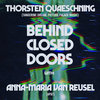 THORSTEN QUAESCHNING behind closed doors with​.​.​.​ ANNA-MARIA VAN REUSEL