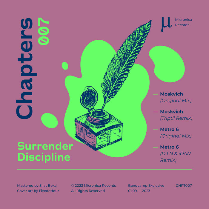 Surrender Discipline - Chapters EP [CHPT007] | Micronica Records