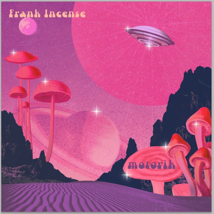 Pochette de Motorik par Frank Incense