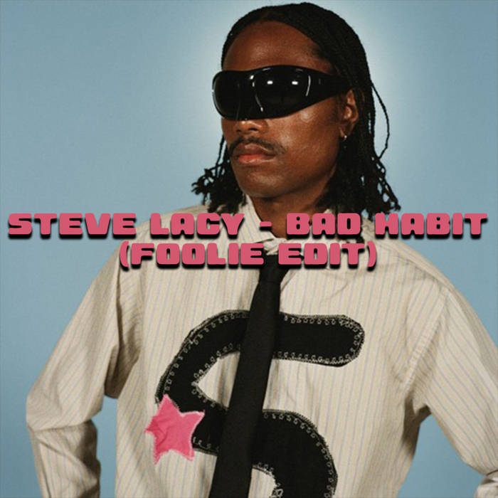 FOOLiE I Wish I Knew (Steve Lacy Bad Habits Edit) FOOLiE