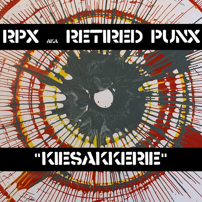 KIESAKKERIE | retired punx | Retired Punx