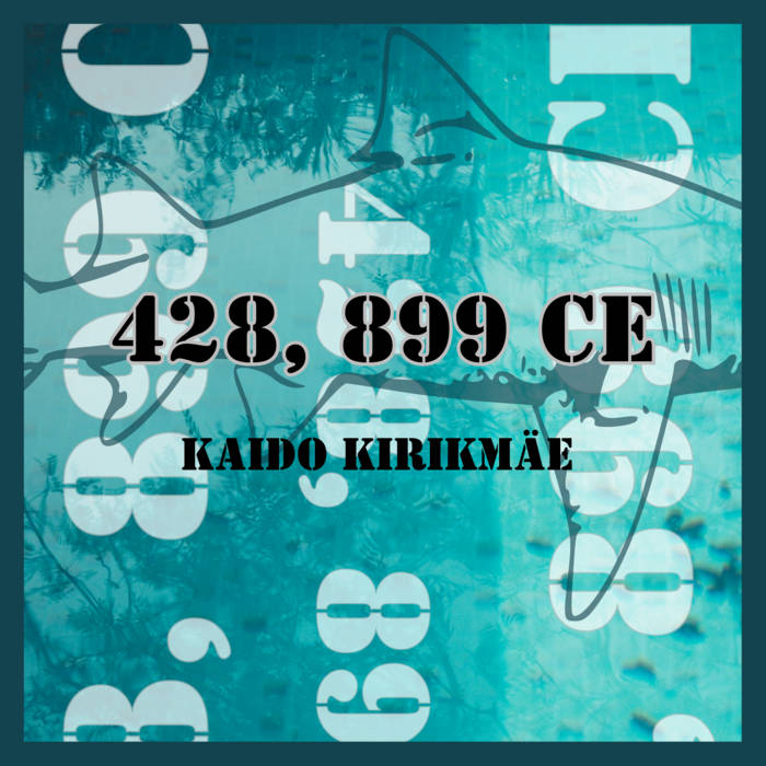 428, 899 CE | Kaido Kirikmäe