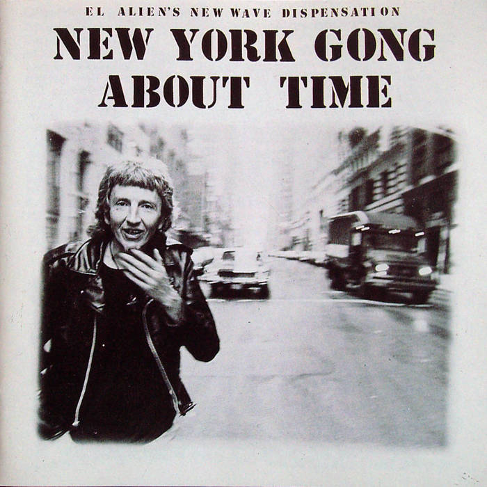 About Time | New York Gong | Daevid Allen
