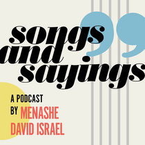 Songs and Sayings Podcast: S1 - Hebrew Proverbs cover art