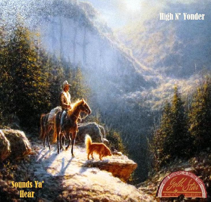 High N Yonder Sounds You Hear High N Yonder Sounds You Hear