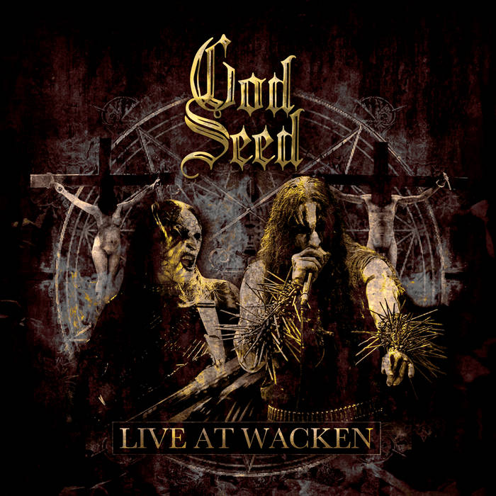 西LP God Seed Live At Wacken BLACK134LP Black Sleeves /00400 Live At Wacken | God Seed | Godseed