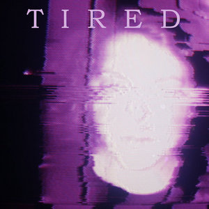 Tired cover