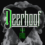 Deerhoof vs. Evil