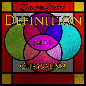 Definition Part One: Chrysalism cover