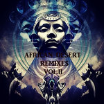 African Desert Remixes Vol.II