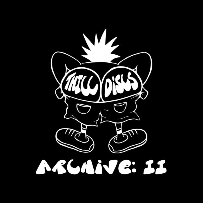 ARCHIVE II (DONK) | NOVA CHEQ | Thicc Discs