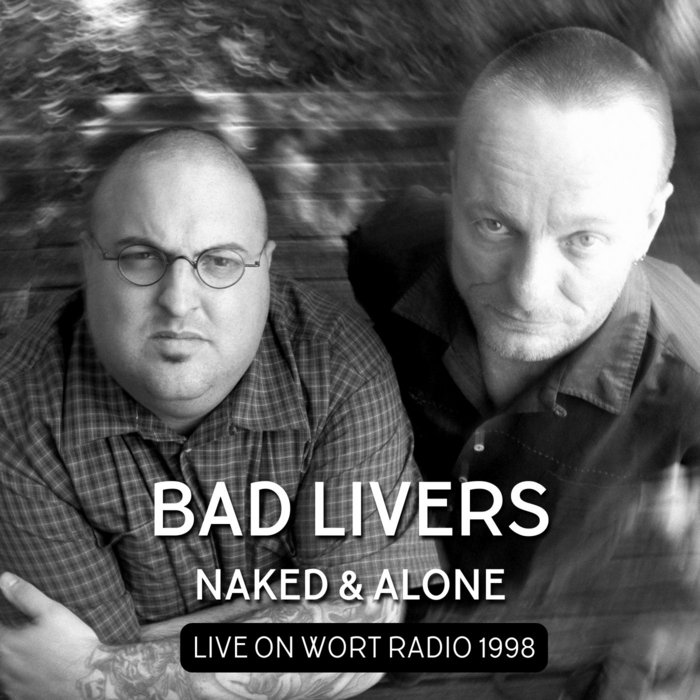 Naked and Alone | Bad Livers | Mark Rubin, Jew of Oklahoma