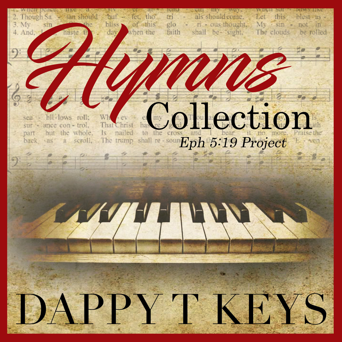 Piano Hymns Collection | DappyTKeys