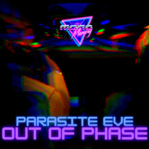 Parasite Eve - Out of Phase cover art