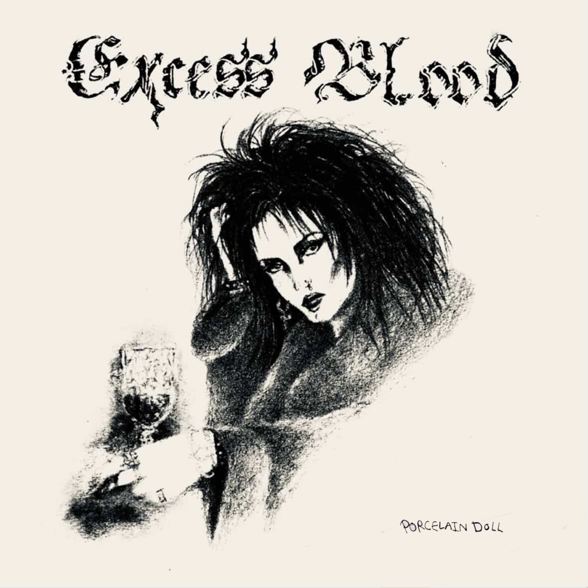 EXCESS BLOOD - PORCELAIN DOLL | Excess Blood | UNLAWFUL ASSEMBLY