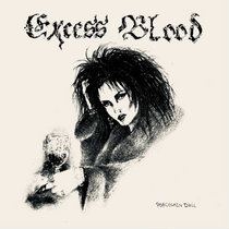 Excess Blood - Porcelain Doll