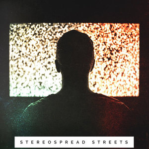 Stereospread — Streets