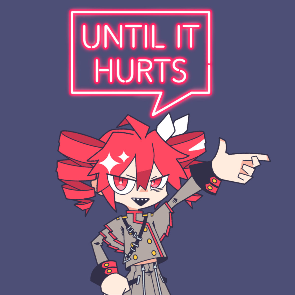 UNTIL IT HURTS