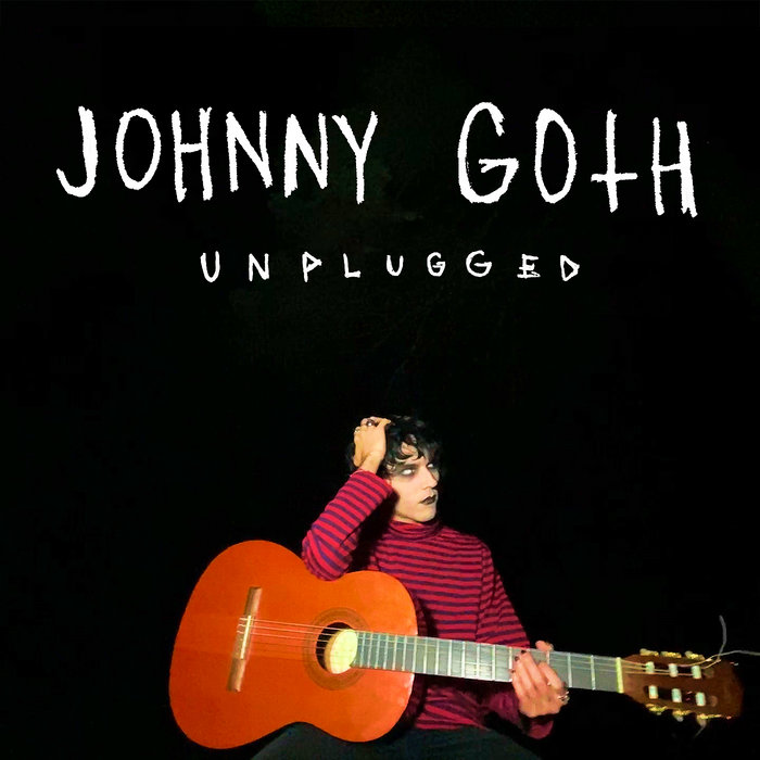Johnny Goth Unplugged johnny goth