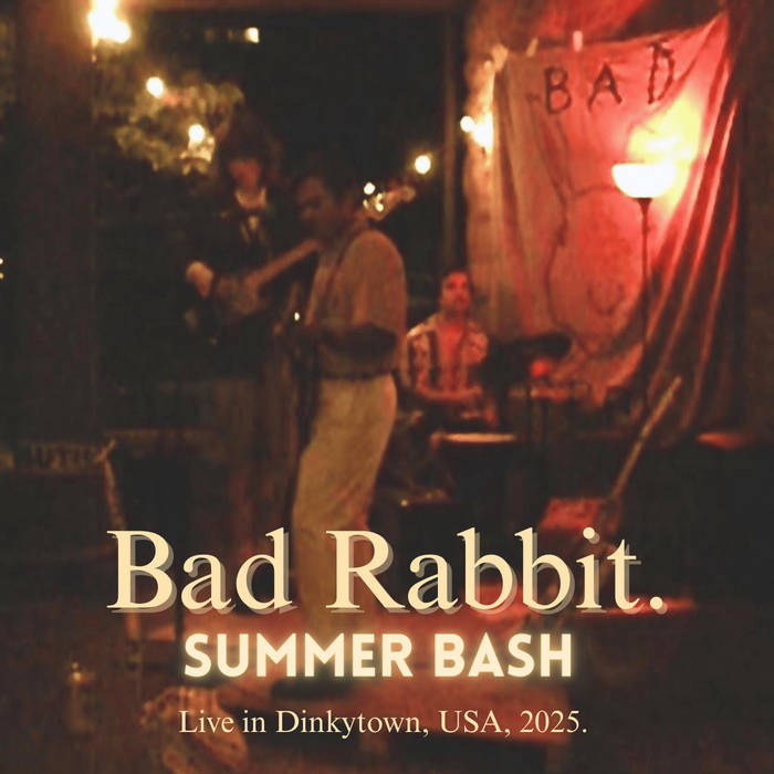 Bad Rabbit: Summer Bash, Live in Dinkytown, USA 2025. | Bad Rabbit