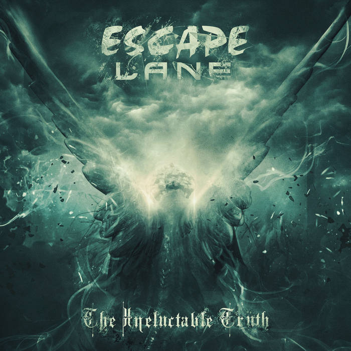The Ineluctable Truth | Escape Lane
