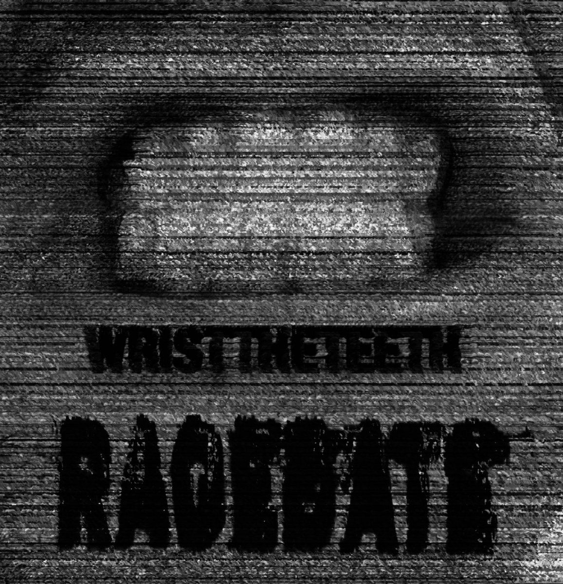Wrist the Teeth