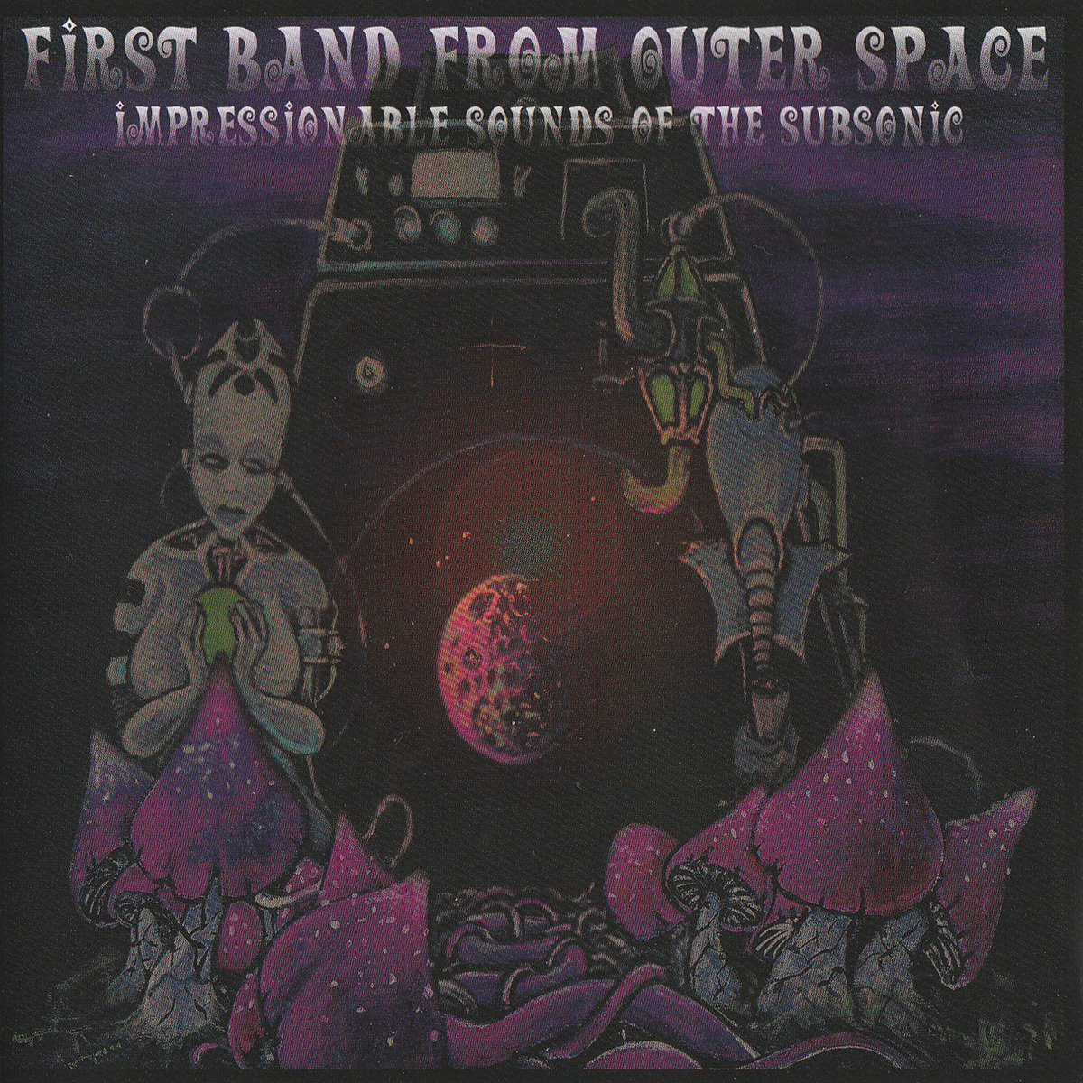 Impressionable Sounds Of The Subsonic | First Band From Outer