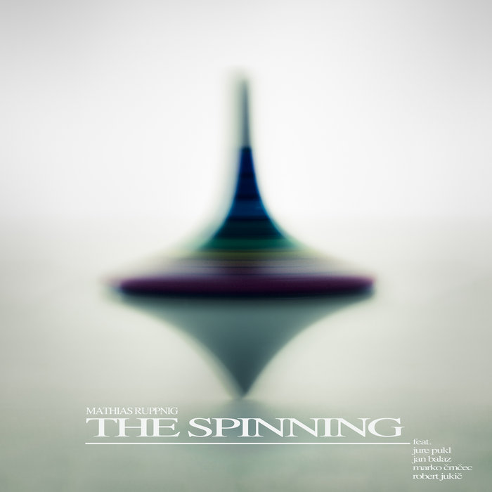 The Spinning
von Mathias Ruppnig Quintet