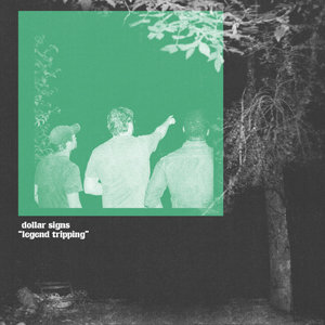 Dollar Signs — Legend Tripping