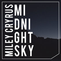 Miley Cyrus: Midnight Sky [Moody & Chris Barnes Remix] cover art