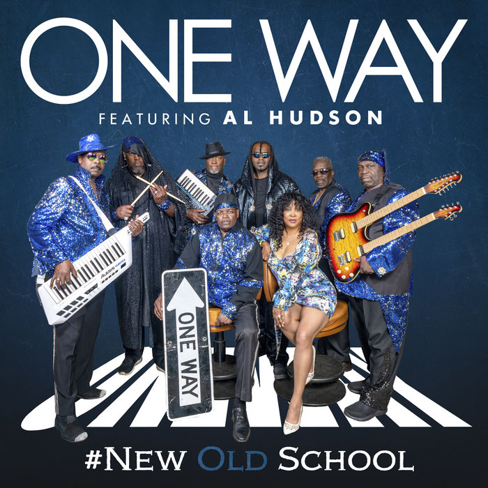 New Old School | One Way featuring Al Hudson