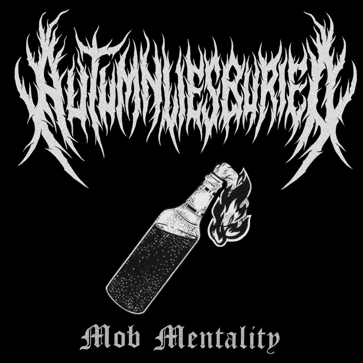 Mob Mentality by Autumn Lies Buried