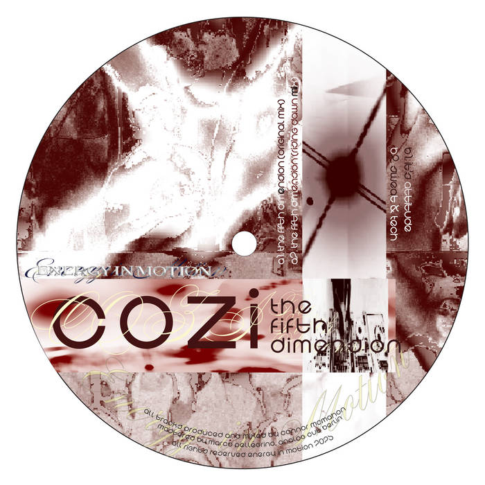 The Fifth Dimension EP | COZi | Energy In Motion