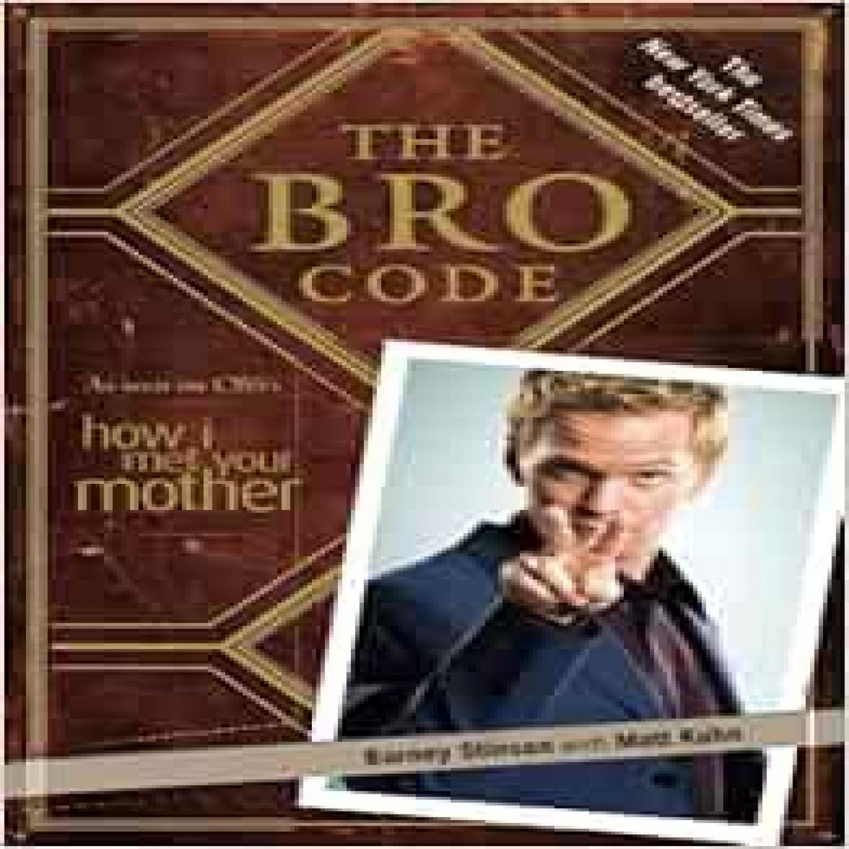 [View] [PDF EBOOK EPUB KINDLE] The Bro Code by Barney StinsonMatt Kuhn ...