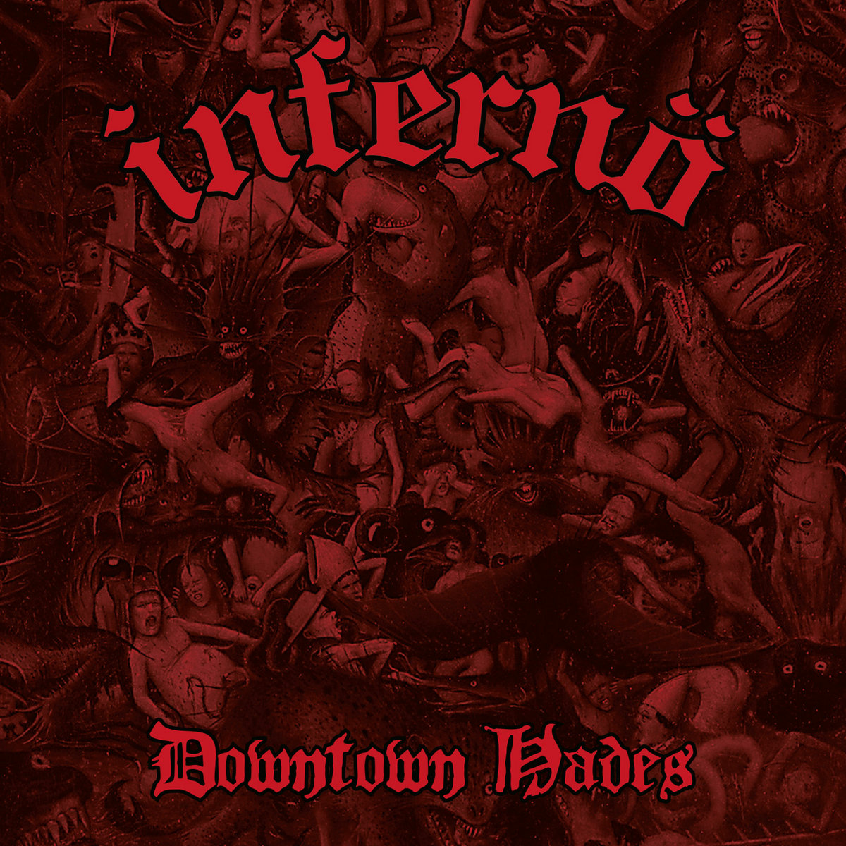 【Duru様用】INFERNO / Downtown Hades Downtown Hades | INFERNÖ | Osmose Productions