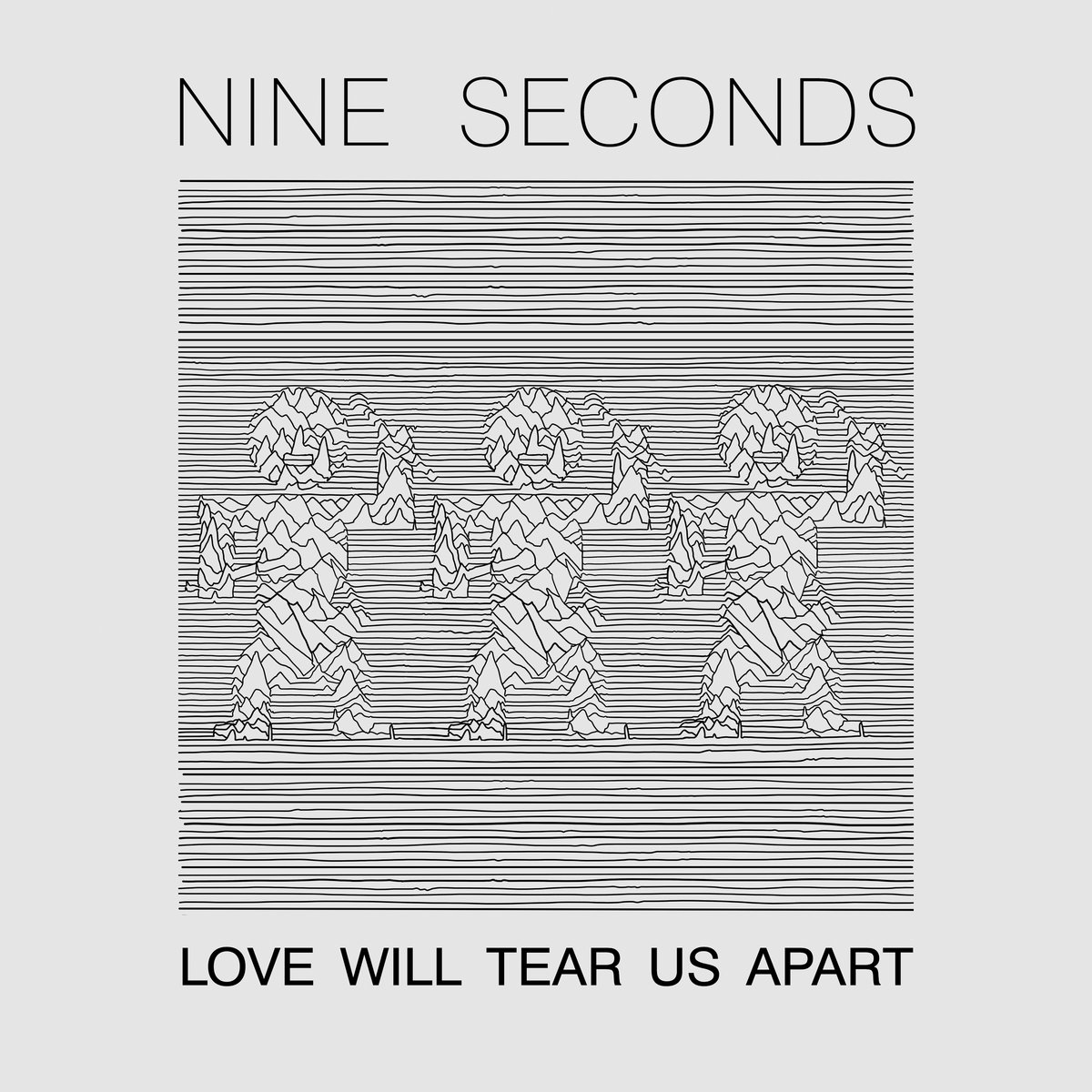 Love Will Tear Us Apart | Nine Seconds | Infacted Recordings