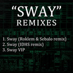 "Sway" Remixes