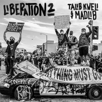 Talib Kweli & Madlib — Liberation 2