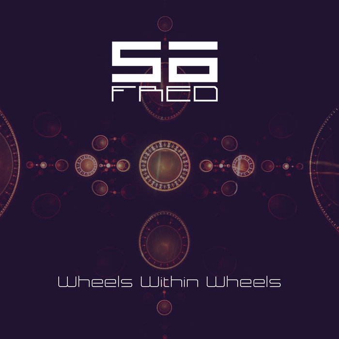 Wheels Within Wheels S. A. Fred