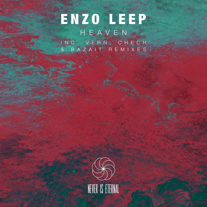 Heaven Ep (inc. Vern, Chech & Bazait Remixes) | NIE07 | Enzo Leep