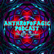 Anthopofagic Podcast cover art