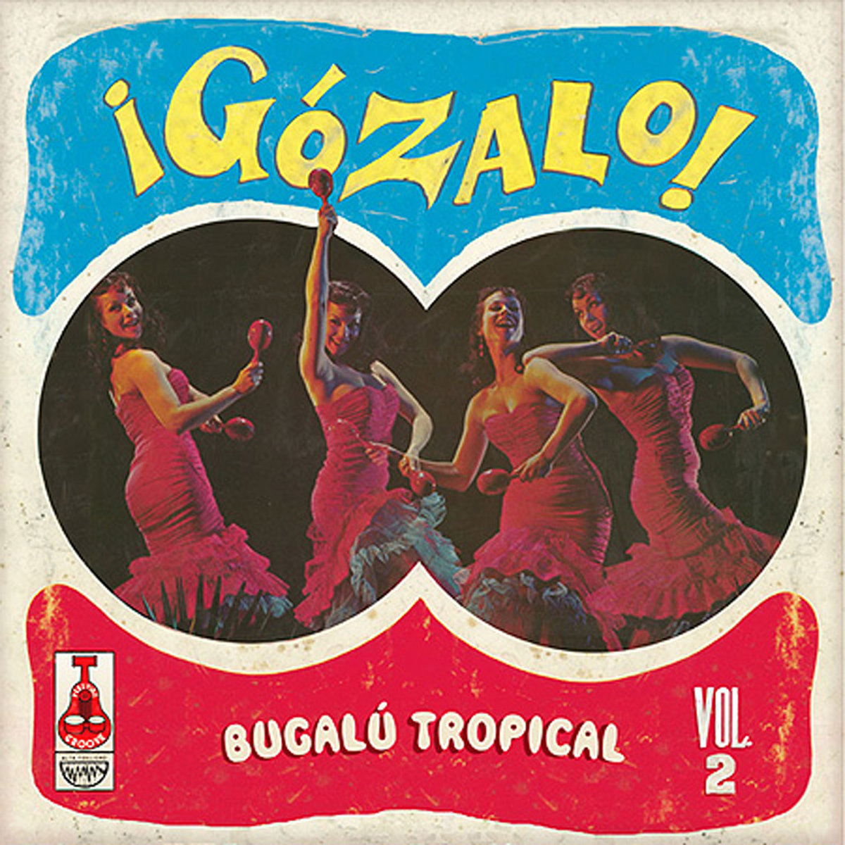 Gózalo! Bugalú Tropical Vol 2 | VVAA | Vampisoul