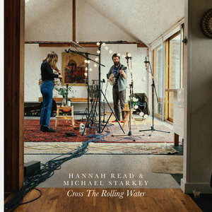 Cross The Rolling WaterHannah Read & Michael Starkey cover