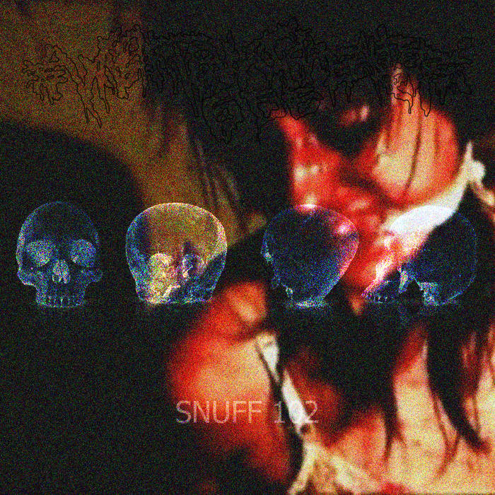 Snuff 102 | Weeatponyforbreakfast | Weareerrors